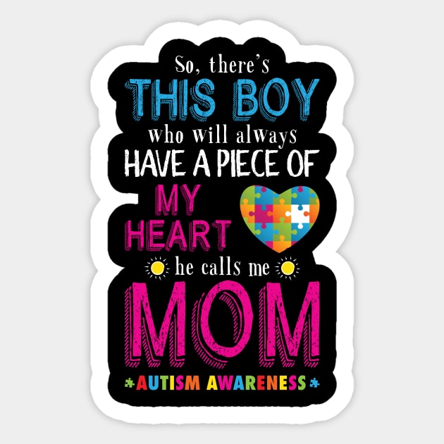 So, There's This boy - He call me Mom' Autism Sticker by ourwackyhome